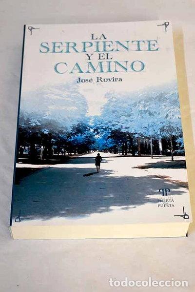 Libros: La serpiente y el camino- 9788461576500