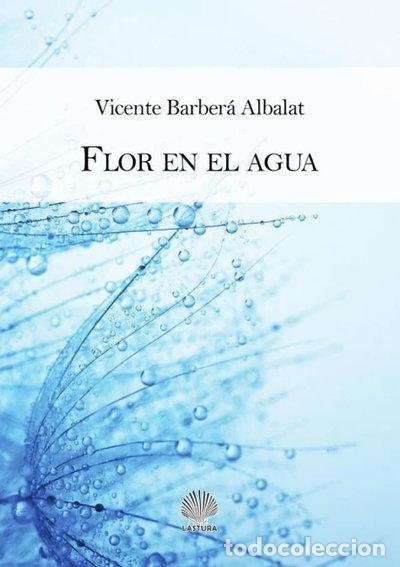 Libros: Flor en el agua- 9788494851216