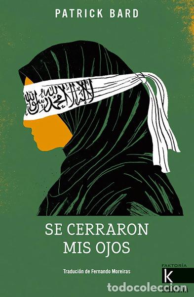Livres: Se cerraron mis ojos- 9788416721337