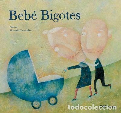 Livros em segunda m&atilde;o: Beb&eacute; Bigotes- 9788496573468