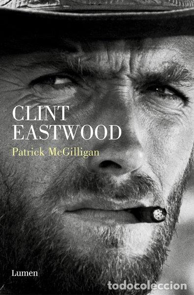 Libros: Clint Eastwood. Vida y leyenda- 9788426423405