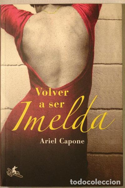 Libros: Volver a ser Imelda- 9788493510275