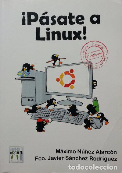 B&uuml;cher: &iexcl;P&aacute;sate a Linux!- 9788415033004