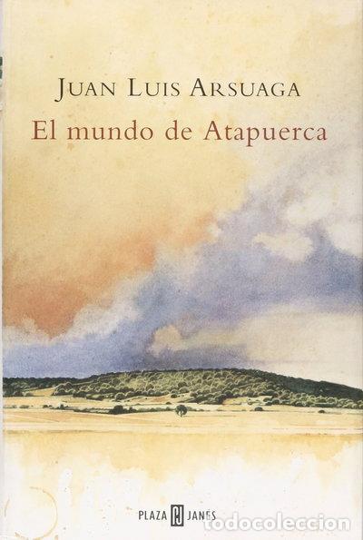 B&uuml;cher: El mundo de Atapuerca- 9788401378959