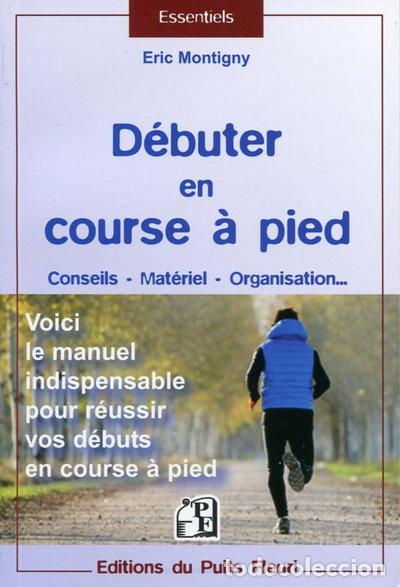 Libros: D&eacute;buter en course &agrave; pied- 9782867395789