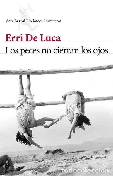 Libros: Los peces no cierran los ojos- 9788432214172