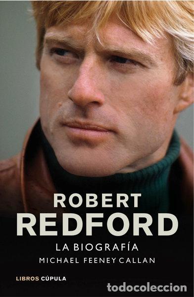 B&uuml;cher: Robert Redford. La biograf&iacute;a- 9788448002916