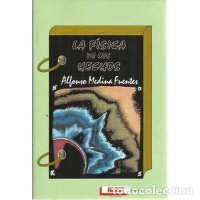 B&uuml;cher: La f&iacute;sica de los hechos- 9788478280971