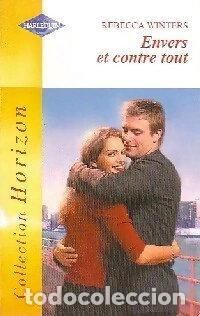 B&uuml;cher: Envers et contre tout- 9782280142816