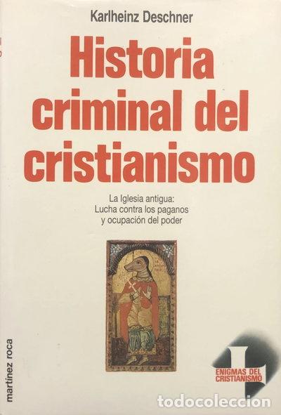 B&uuml;cher: Historia criminal del cristianismo- 9788427017504