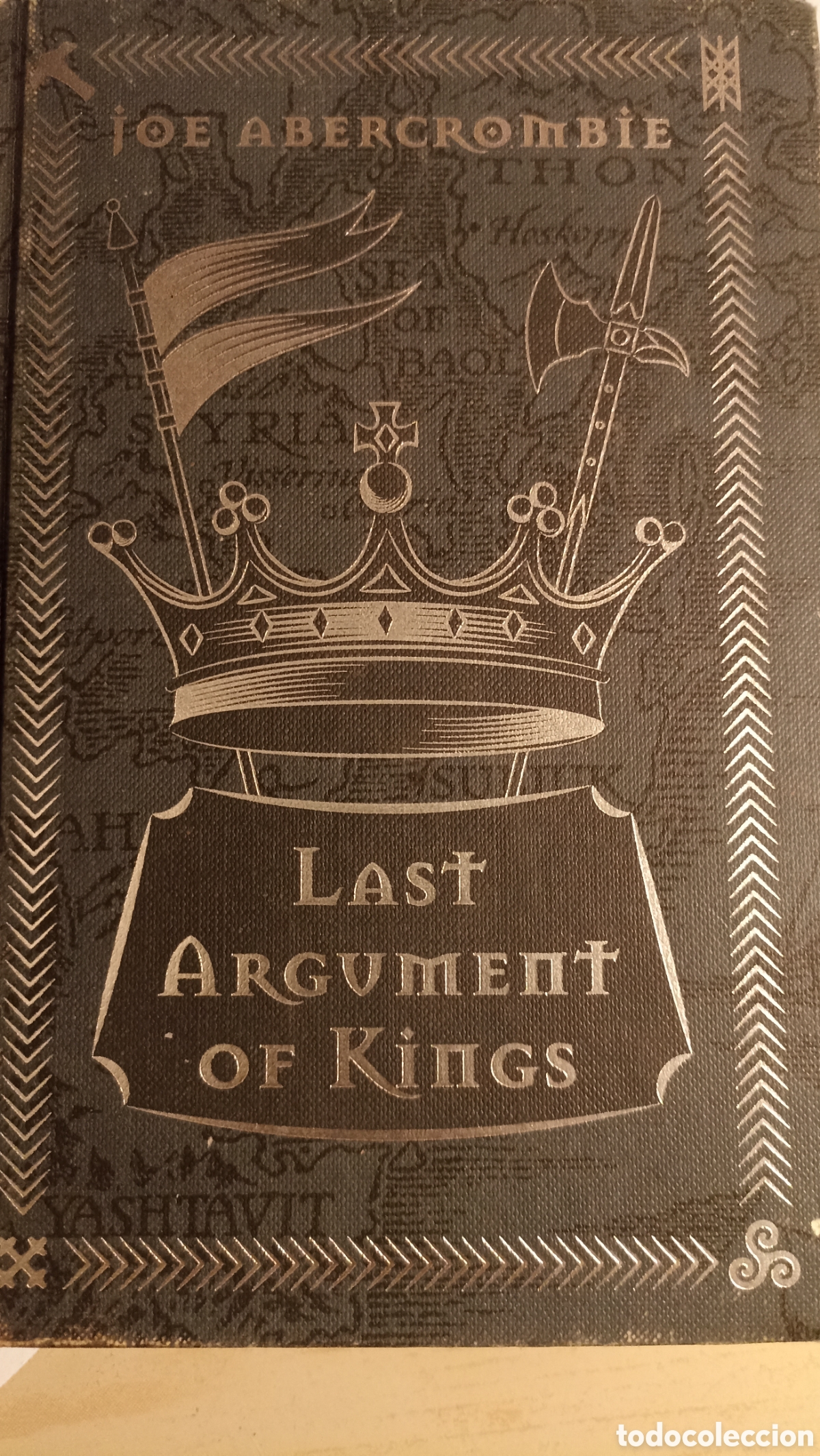 Libros: &rdquo;Last Argument of Kings&rdquo;de Joe Abercrombie.