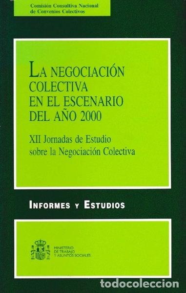 Livros em segunda m&atilde;o: La negociaci&oacute;n colectiva en el escenario del a&ntilde;o 2000- 9788484170198