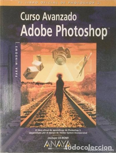 Libros: Curso Avanzado Adobe Photoshop- 9788476148532