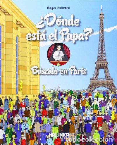 B&uuml;cher: &iquest;D&oacute;nde est&aacute; el Papa?: B&uacute;scalo en Par&iacute;s- 9788415322849