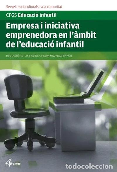 books: Empresa i iniciativa emprenedora en l'&agrave;mbit de l'educaci&oacute; infantil- 9788415309062