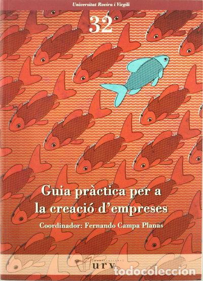 Libros: Guia pr&agrave;ctica per a la creaci&oacute; d'empreses- 9788484241416