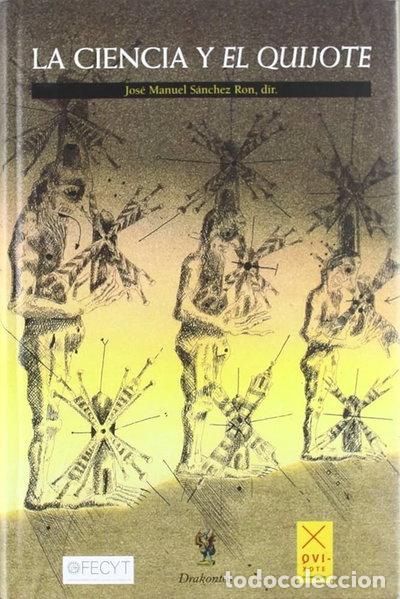 Libros: La Ciencia y El Quijote- 9788484326496
