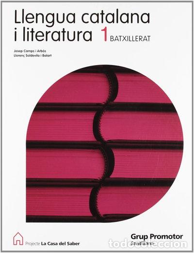 Libri di seconda mano: Llengua Catalana I Literatura 1 Batxillerat La Casa Del Saber- 9788479182045