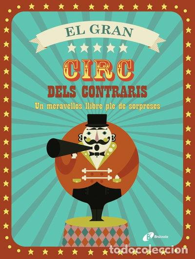 Libros: El gran circ dels contraris- 9788499067155
