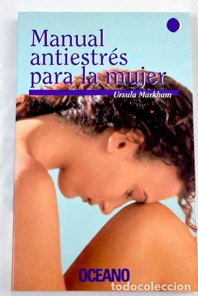 B&uuml;cher: Manual Antiestr&eacute;s para la Mujer- 9788449414510