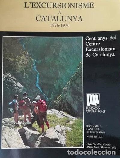 B&uuml;cher: L'excursionisme a Catalunya (1876-1976)- 9788472260498