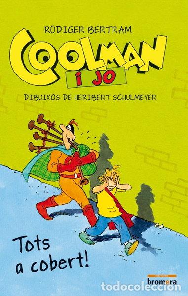 Libros: Coolman i jo. Tots a cobert!- 9788490260418