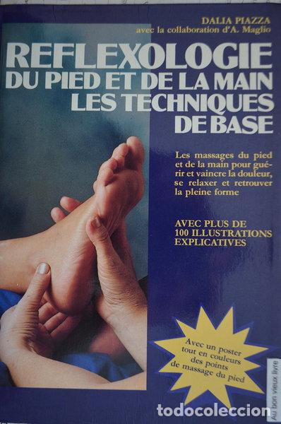 Libros: R&eacute;flexologie du pied et de la main: Les techniques de base- 9782732807133