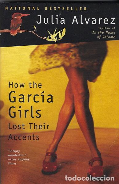 Libros: How the Garcia Girls Lost Their Accents- 9780452268067