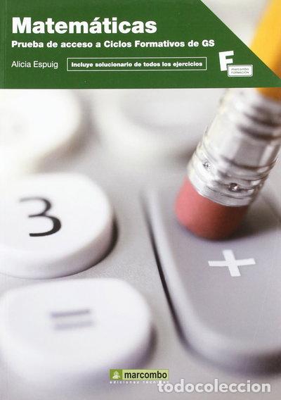 B&uuml;cher: Matem&aacute;ticas: Prueba de acceso a Ciclos Formativos de Grado Superior- 9788426717047