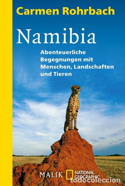 B&uuml;cher: Namibia: Abenteuerliche Begegnungen mit Menschen, Landschaften und Tieren- 9783492402941