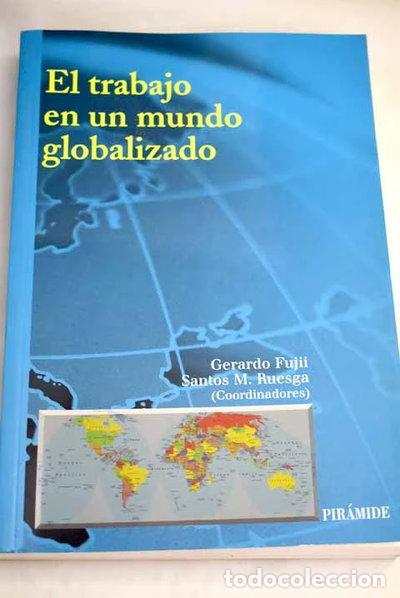 Libros: El trabajo en un mundo globalizado- 9788436818864