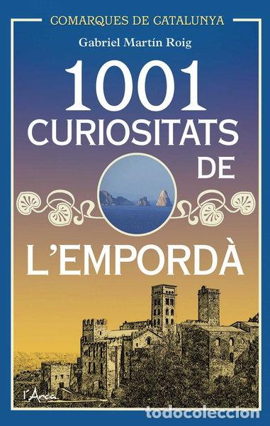 Libros: 1001 curiositats de l'Empord&agrave;- 9788494650543