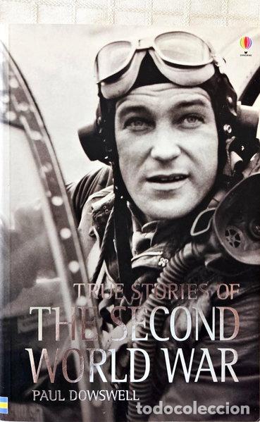 Libri di seconda mano: True Stories of the Second World War- 9780746057483