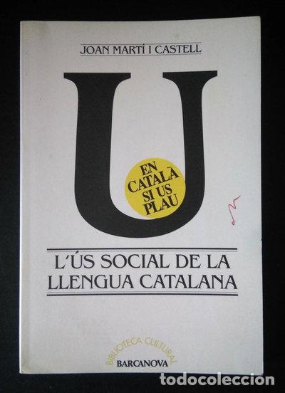 Libri di seconda mano: L'&uacute;s social de la llengua catalana- 9788475337623