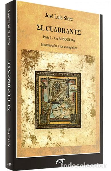 Libri di seconda mano: El cuadrante (vol. I): Introducci&oacute;n a los evangelios - La b&uacute;squeda- 9788481691184