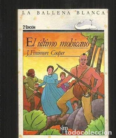 Livres: El &uacute;ltimo mohicano- 9788434819184