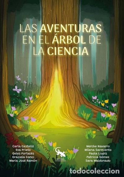 Libros: LAS AVENTURAS EN EL ARBOL DE LA CIENCIA- 9788418552946
