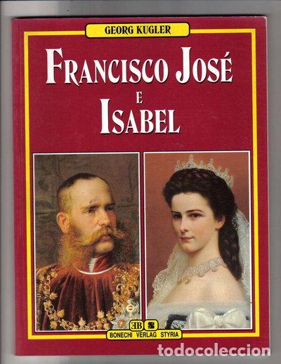 Libros: Francisco Jos&eacute; e Isabel- 9783222123009