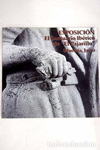 B&uuml;cher: El santuario ib&eacute;rico de El Pajarillo- 9788484390145