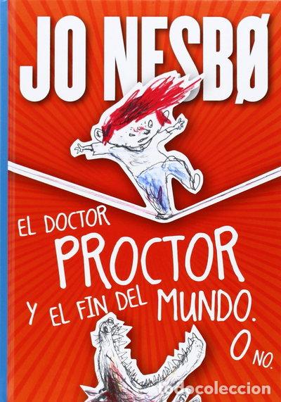 B&uuml;cher: El doctor Proctor y el fin del mundo. O no.- 9788424651671