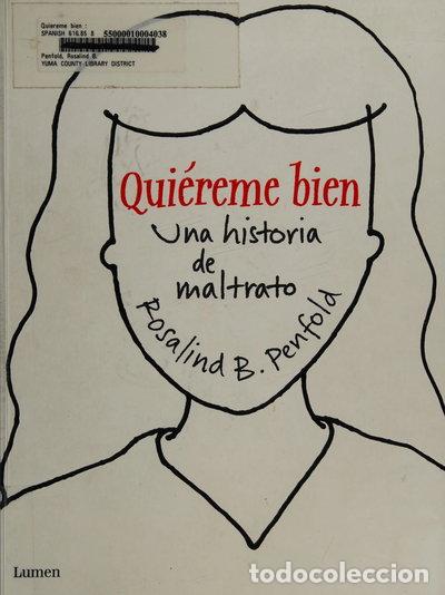 Libros: Qui&eacute;reme Bien: Una Historia de Maltrato- 9788426415646