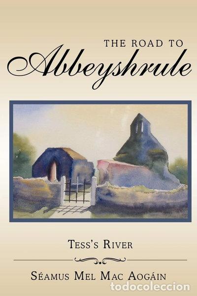 Libros: The Road to Abbeyshrule: Tess's River- 9781449048778