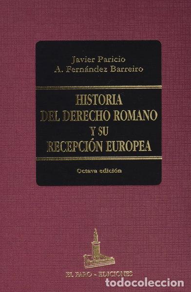 Libros: Historia del derecho romano y su recepci&oacute;n europea- 9788493166502