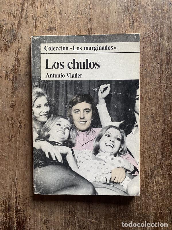 Libros: Los chulos - Viader Antonio - Foto 1