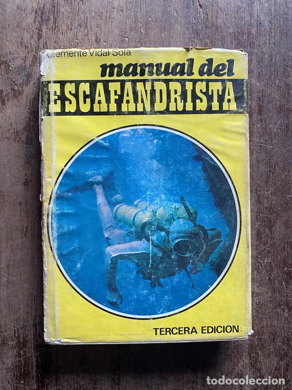 Libros: Manual del Escafandrista - Vidal Sola Clemente
