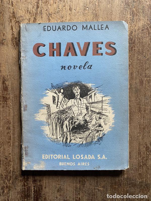 Libros: Chaves - Mallea Eduardo - Foto 1