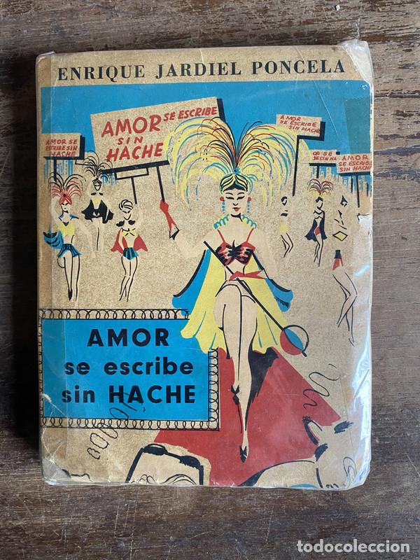 Libros: Amor se escribe sin hache - Jardiel Poncela Enrique