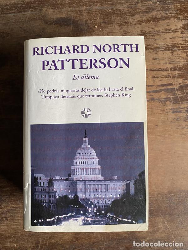 Libros: El dilema - Patterson Richard North
