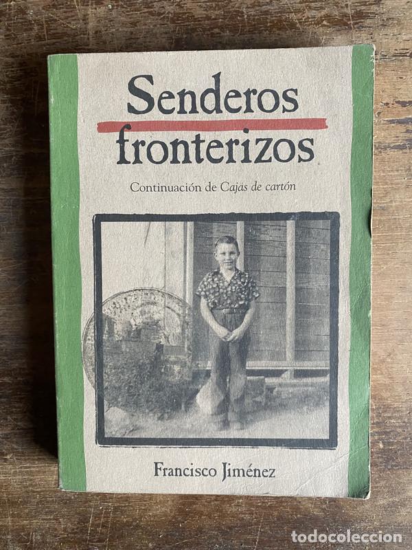 Libros: Senderos fronterizos - Jimenez Francisco