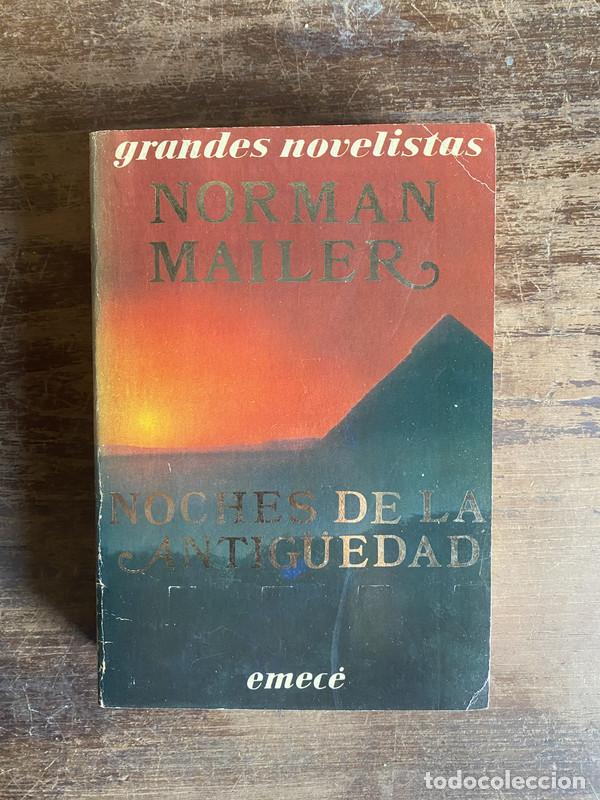 Libri di seconda mano: Noches de la Antigedad - Mailer Norman